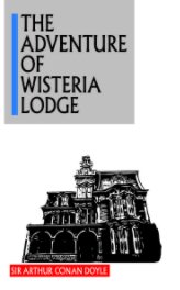 The Adventure of Wisteria Lodge book cover