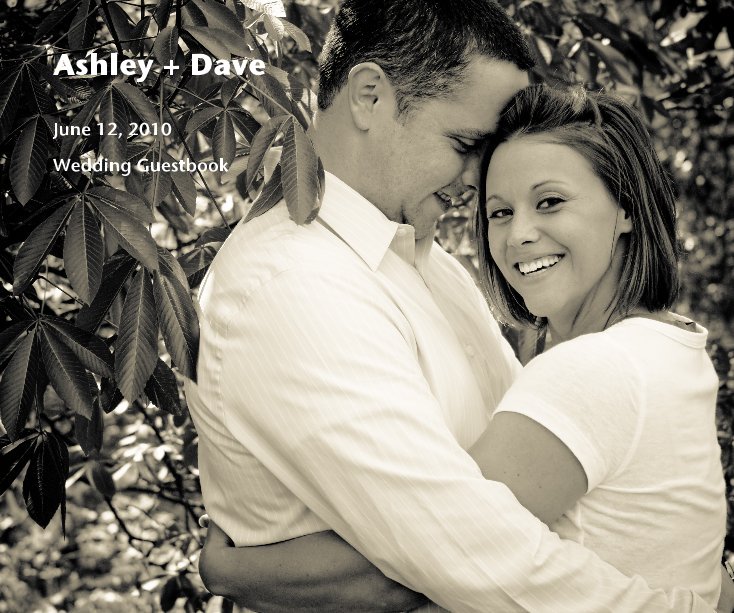 View Ashley +  Dave by Wedding Guestbook