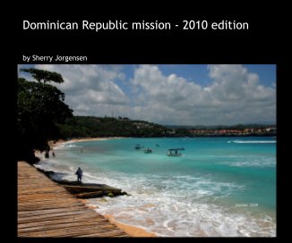 Dominican Republic mission - 2010 edition book cover