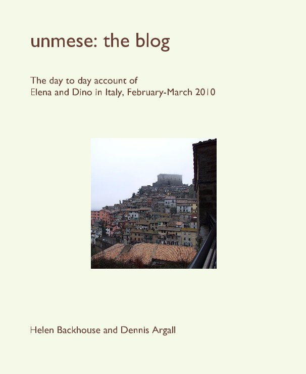 View unmese: the blog by Helen Backhouse and Dennis Argall
