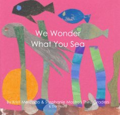 We Wonder What You Sea book cover