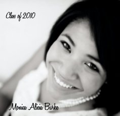 Class of 2010 Monica Alicia Burke book cover