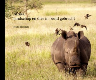 Afrika, landschap en dier in beeld gebracht book cover