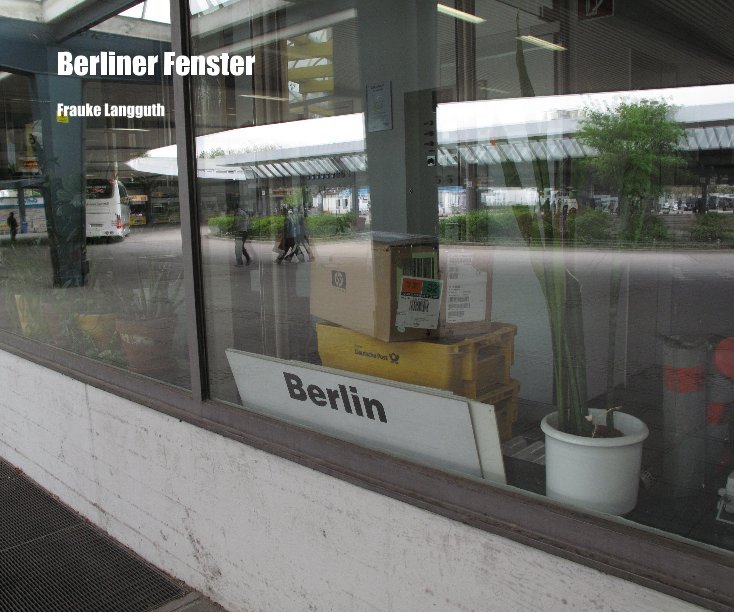 View Berliner Fenster by frala