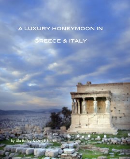 a luxury honeymoon in greece & italy book cover