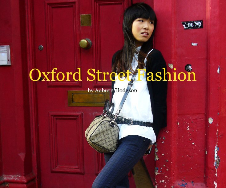 View Oxford Street Fashion by Auburn Hodgson