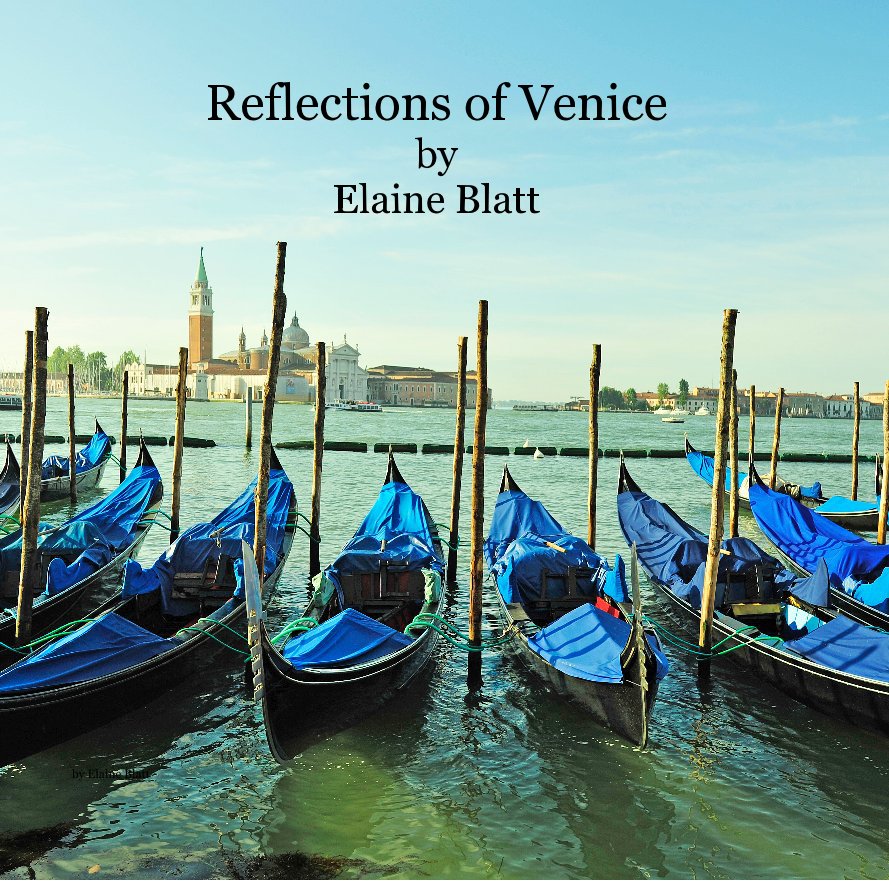Ver Reflections of Venice by Elaine Blatt por Elaine Blatt