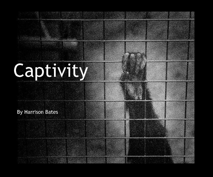 Ver Captivity por Harrison Bates