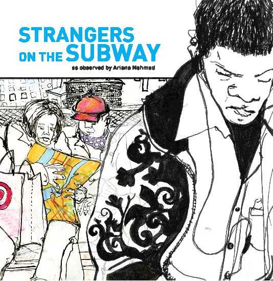 View Strangers on the Subway by Ariana Nehmad