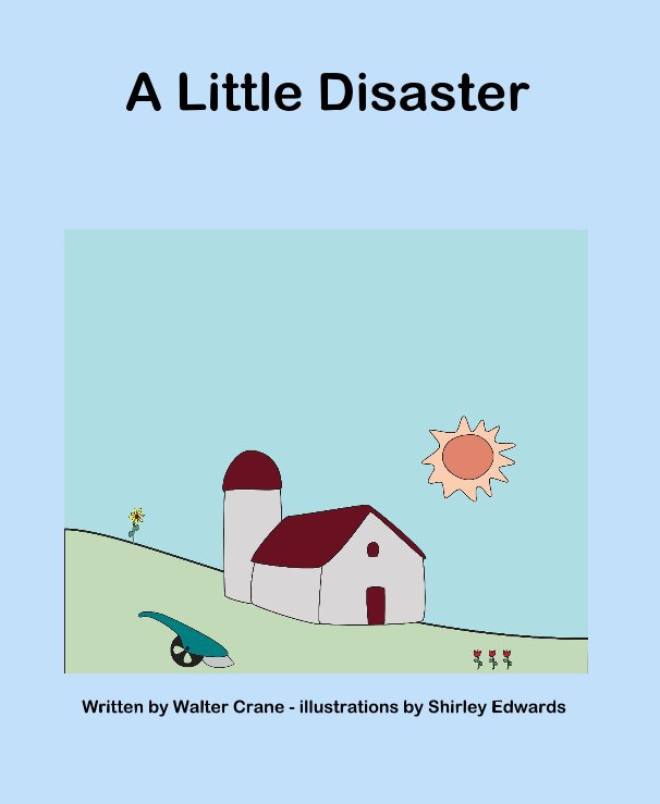 View A Little Disaster by written by Walter Crane