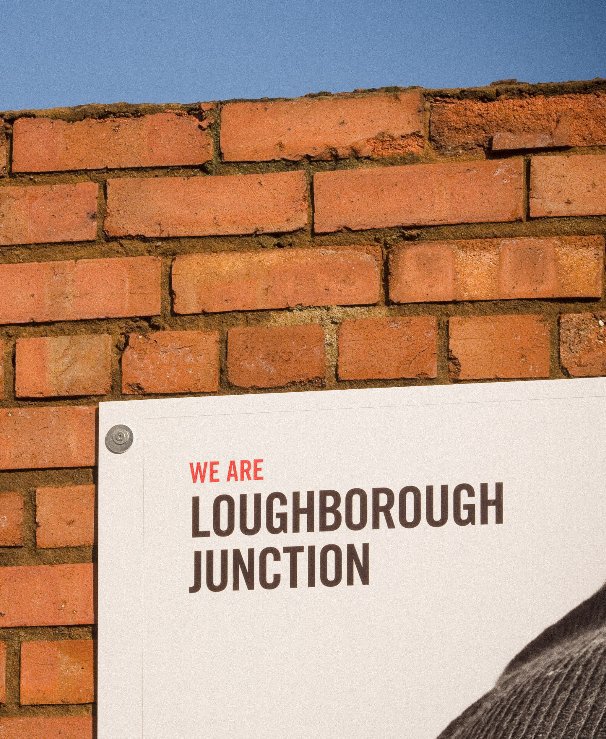 View We Are Loughborough Junction by Conor Masterson
