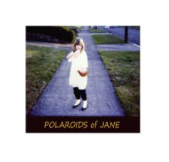 Polaroids of Jane book cover