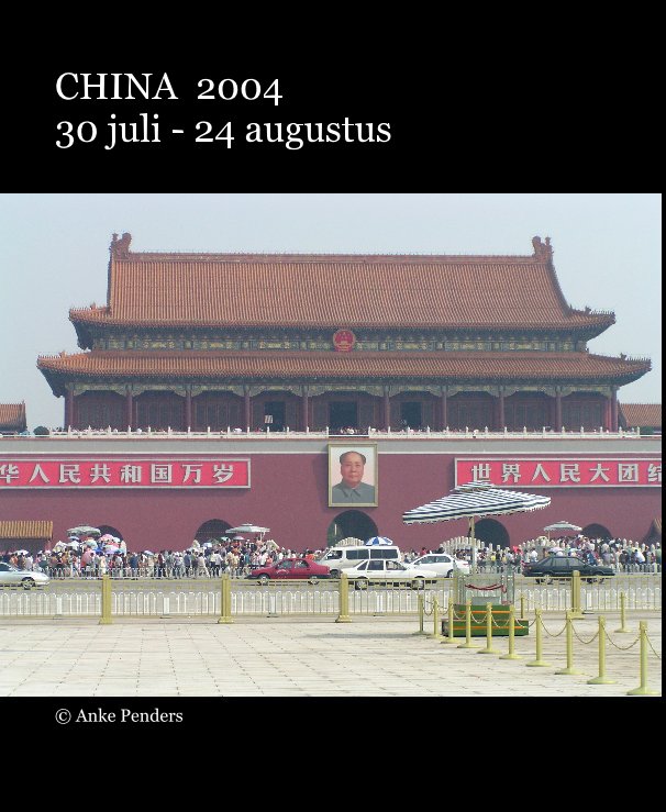 CHINA 2004 nach Â© Anke Penders anzeigen