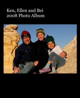 Ken, Ellen and Bei 2008 Photo Album book cover