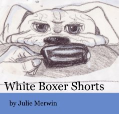White Boxer Shorts book cover