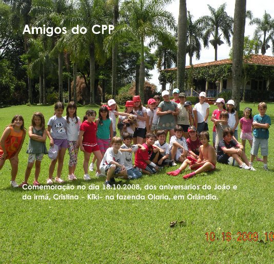 View Amigos do CPP  - Para amigas da Kiki by Elza Leite de Moraes Andrade