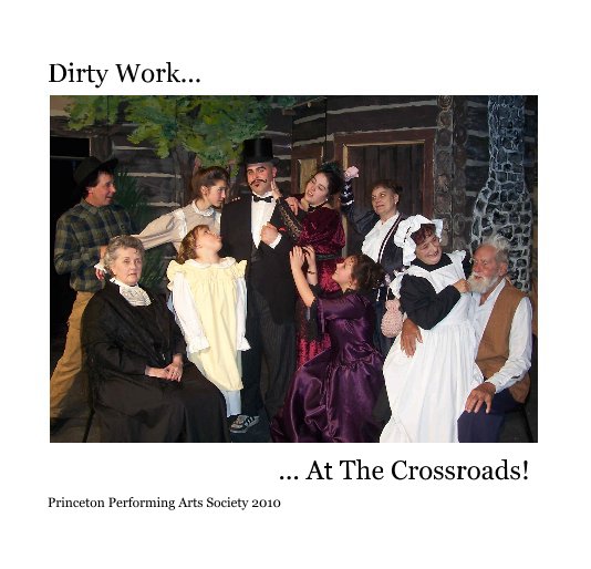 Dirty Work... nach Princeton Performing Arts Society 2010 anzeigen
