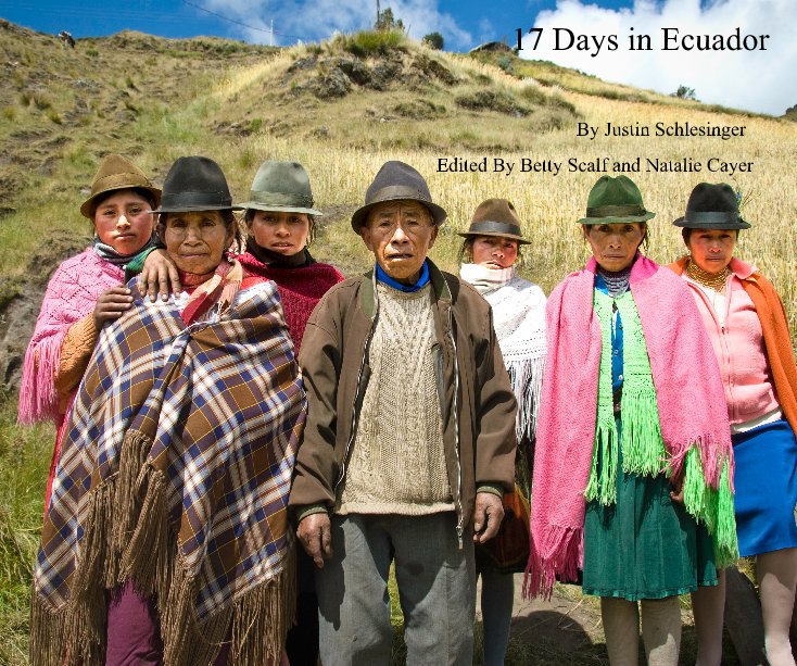 View 17 Days in Ecuador by Justin Schlesinger