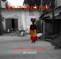 LIGHT AND LIFE... book cover
