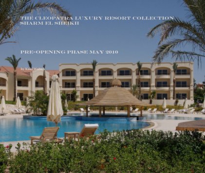 The Cleopatra Luxury Resort Collection Sharm El Sheikh book cover