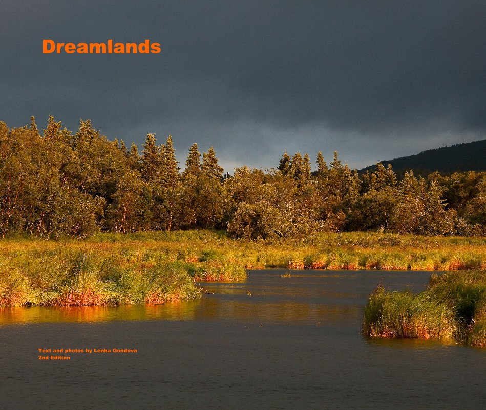 Ver Dreamlands por Text and photos by Lenka Gondova 2nd Edition