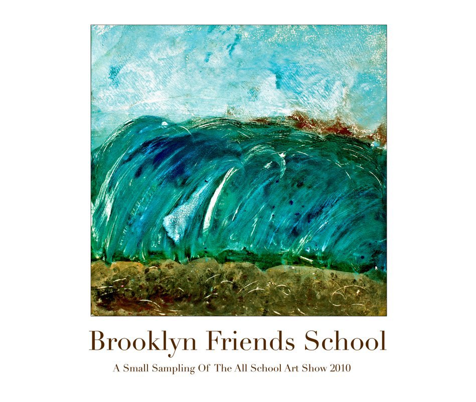 Ver Brooklyn Friends School Art Show   2010 por Tim Waugh