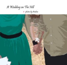 A Wedding on The Hill
                            #   photos by Andras book cover