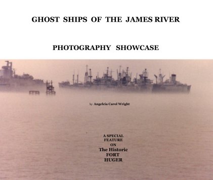 Ghost Ships Of The James River book cover