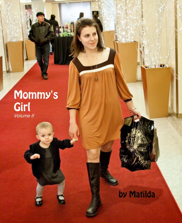 View Mommy's Girl Volume II by Matilda