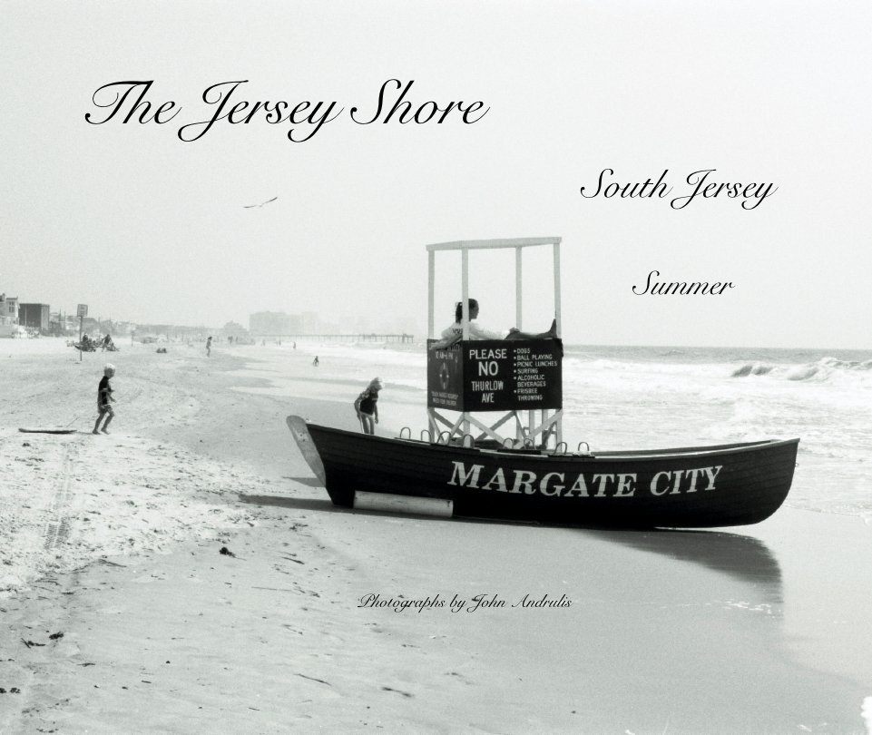 View The Jersey Shore       Summer by John Andrulis