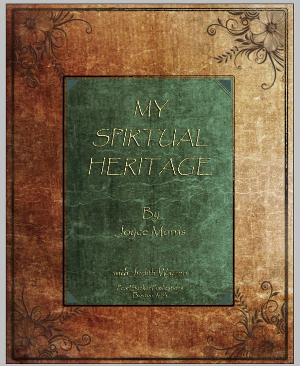 Visualizza My Spiritual Heritage di With Judith Warren