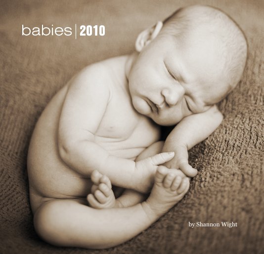 Visualizza babies|2010 di Shannon Wight