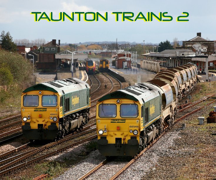 View Taunton Trains 2 by Brian Garrett