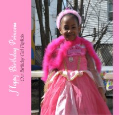 Happy Birthday Princess Our Birthday Girl Phylicia book cover