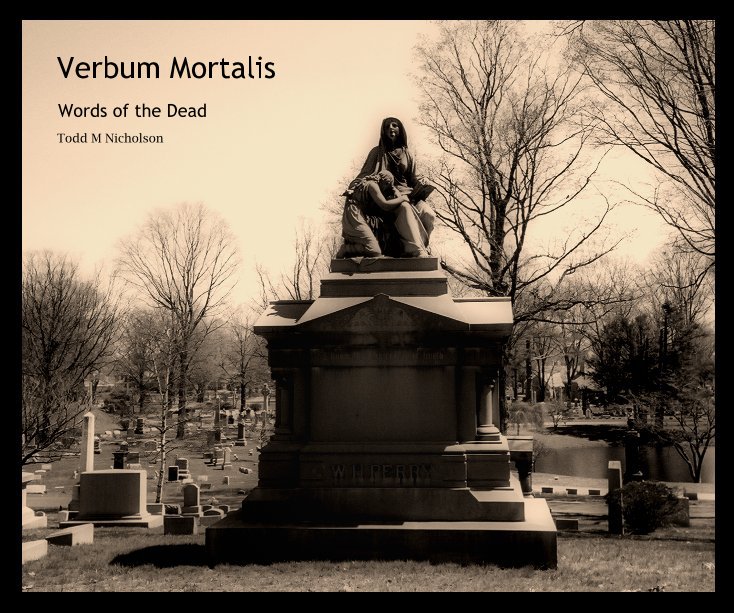 View Verbum Mortalis by Todd M Nicholson