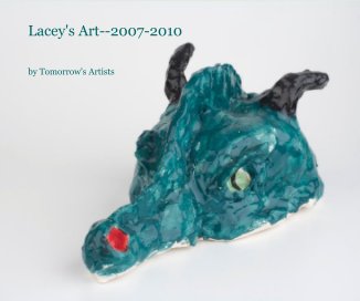 Lacey's Art--2007-2010 book cover
