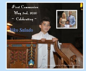 First Communion May 2nd, 2010 ~ Celebrating ~ book cover