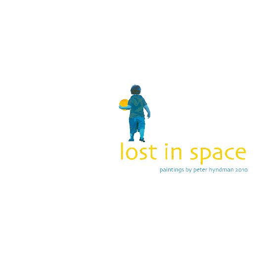 View Lost in Space by Peter Hyndman