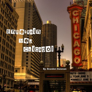 Entertain Me, Chicago! book cover