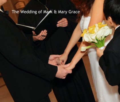 The Wedding of Mark & Mary Grace book cover