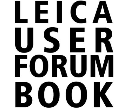 The Leica User Forum Charity Book 2010 book cover