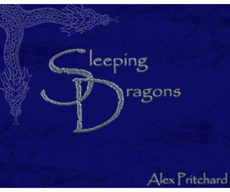 View Sleeping Dragons by Alex Pritchard