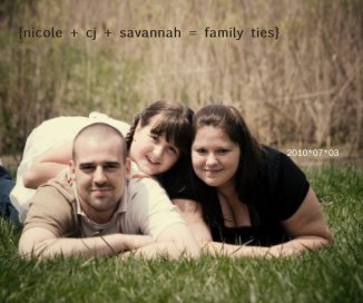 {nicole   cj   savannah = family ties} 2010*07*03 book cover