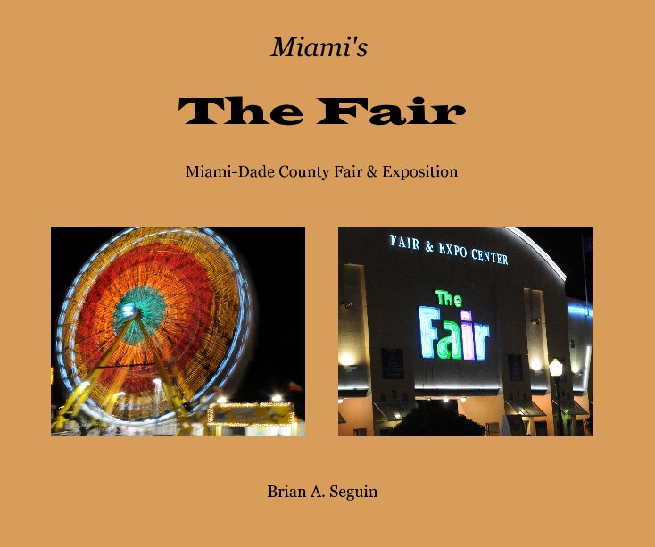 View The Fair by Brian A. Seguin