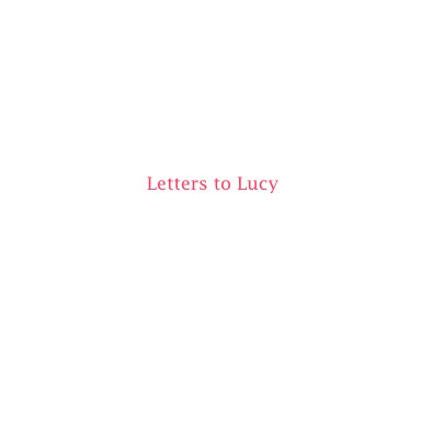 Letters to Lucy book cover