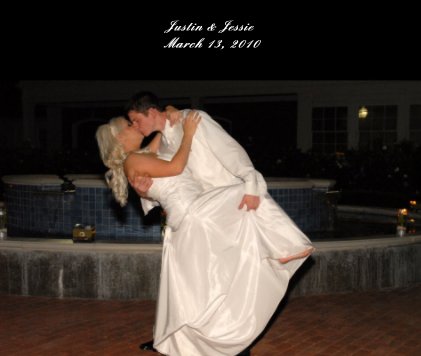 Justin & Jessie March 13, 2010 book cover
