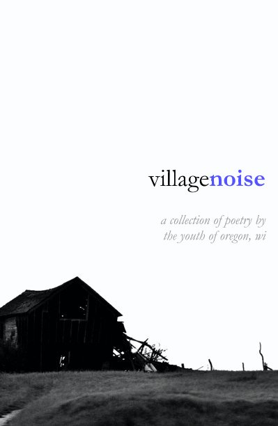 View Village Noise by Spencer Pforsich (Ed.)