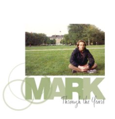 Mark Through the Years book cover