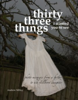 Thirty-Three Things I wanted you to see (4th edition) book cover
