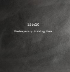 Site10 Contemporary Drawing Show book cover